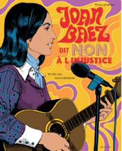 JOAN BAEZ DIT NON À L'INJUSTICE -  (FRENCH V.)