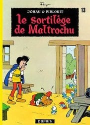 JOHAN ET PIRLOUIT -  LE SORTILÈGE DE MALTROCHU (FRENCH V.) 13