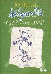JOURNAL D'UN DÉGONFLÉ -  TROP C'EST TROP (FRENCH V.) 03
