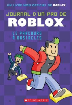 JOURNAL D'UN PRO DE ROBLOX -  LE PARCOURS À OBSTACLES (FRENCH V.) 03