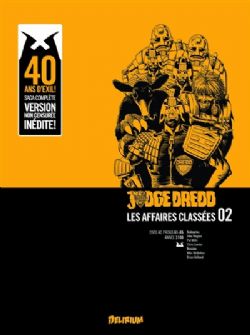 JUDGE DREDD -  200 AD PROGS 61-85 : ANNÉES 2100 (FRENCH V.) -  LES AFFAIRES CLASSÉES 02