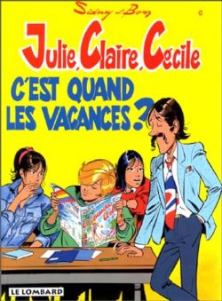 JULIE, CLAIRE, CECILE -  C'EST QUAND LES VACANCES ? (FRENCH V.) 06