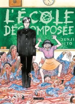 JUNJI ITO -  L'ÉCOLE DÉCOMPOSÉE (FRENCH V.)