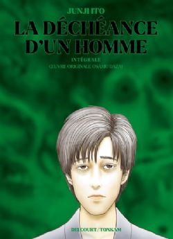 JUNJI ITO -  LA DÉCHÉANCE D'UN HOMME - INTÉGRALE (FRENCH V.)
