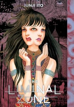 JUNJI ITO -  THE LIMINAL ZONE (ENGLISH V.) 01