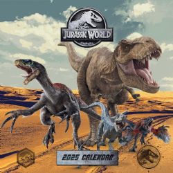 JURASSIC PARK -  JURASSI CWORLD OFFICIAL 2025 CALENDAR