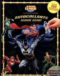 JUSTICE LEAGUE -  AUTOCOLLANTS - ALBUM GÉANT