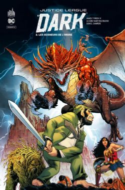 JUSTICE LEAGUE DARK -  LES SEIGNEURS DE L'ORDRE (FRENCH V.) -  JUSTICE LEAGUE DARK REBIRTH 02