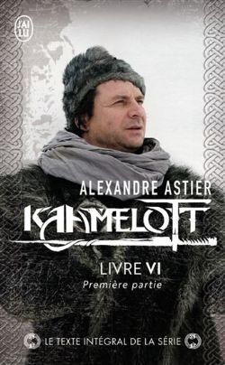 KAAMELOTT -  LIVRE 6 - PREMIÈRE PARTIE (FRENCH V.) 11