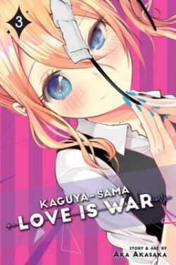 KAGUYA-SAMA: LOVE IS WAR -  (ENGLISH V.) 03