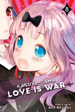 KAGUYA-SAMA: LOVE IS WAR -  (ENGLISH V.) 08
