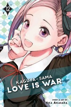 KAGUYA-SAMA: LOVE IS WAR -  (ENGLISH V.) 12