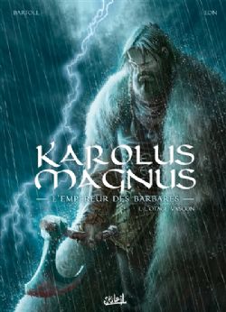 KAROLUS MAGNUS: L'EMPEREUR DES BARBARES -  L'OTAGE VASCON (FRENCH V.) 01