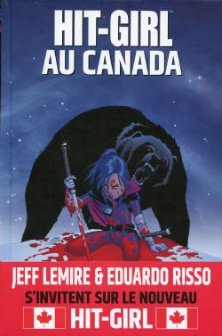 KICK-ASS -  HIT-GIRL AU CANADA (FRENCH V.) 02