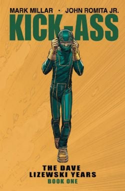 KICK-ASS -  KICK-ASS TP -  THE DAVE LIZEWSKI YEARS 01