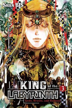 KING OF THE LABYRINTH -  GODS, BEASTS, AND HUMANS: NOVEL (ENGLISH V.) 03