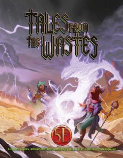 KOBOLD PRESS -  TALES FROM THE WASTES (ENGLISH) -  ADVENTURE 5E