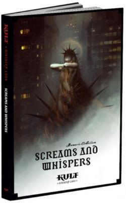 KULT: DIVINITY LOST -  SCREAMS AND WHISPERS SCENARIO COLLECTION (ENGLISH) -  SCENARIO PBTA