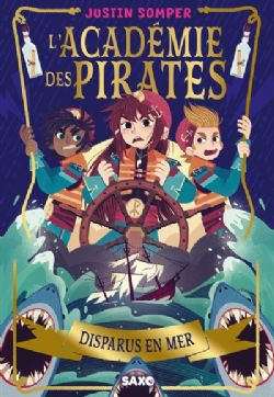 L'ACADÉMIE DES PIRATES -  DISPARUS EN MER (FRENCH V.) 02