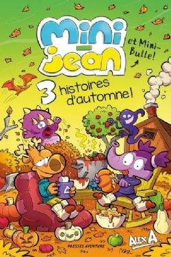 L'AGENT JEAN ! -  3 HISTOIRES D'AUTOMNE ! (FRENCH V.) -  LES HISTOIRES DE MINI-JEAN ET MINI-BULLE !