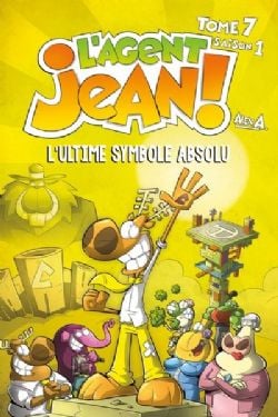 L'AGENT JEAN ! -  L'ULTIME SYMBOLE ABSOLU - ÉDITION 2025 (FRENCH V.) -  SAISON 1 07