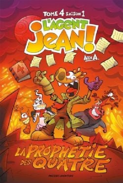 L'AGENT JEAN ! -  LA PROPHÉTIE DES QUATRE (2024 EDITION) (HARDCOVER) (FRENCH V.) -  SAISON 1 04