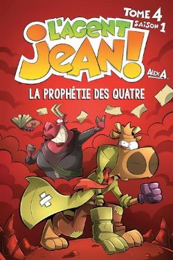 L'AGENT JEAN ! -  LA PROPHÉTIE DES QUATRE (FRENCH V.) -  SAISON 1 04