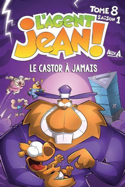 L'AGENT JEAN ! -  LE CASTOR À JAMAIS - ÉDITION 2022 (FRENCH V.) -  SAISON 1 08