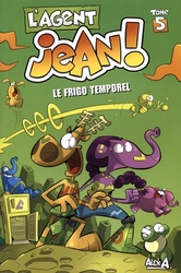 L'AGENT JEAN ! -  LE FRIGO TEMPOREL (2013 EDITION) (FRENCH V.) -  SAISON 1 05
