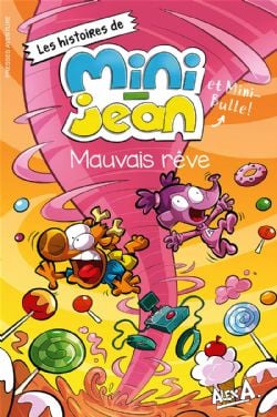 L'AGENT JEAN ! -  MAUVAIS RÊVE (FRENCH V.) -  LES HISTOIRES DE MINI-JEAN ET MINI-BULLE !