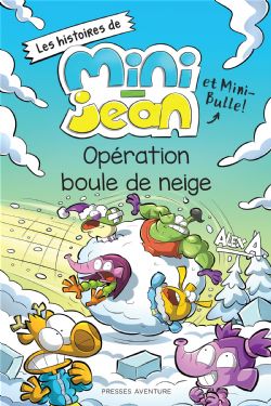 L'AGENT JEAN ! -  OPÉRATION BOULE DE NEIGE (2018 EDITION) (FRENCH V.) -  LES HISTOIRES DE MINI-JEAN ET MINI-BULLE !