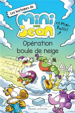 L'AGENT JEAN ! -  OPÉRATION BOULE DE NEIGE (FRENCH V.) -  LES HISTOIRES DE MINI-JEAN ET MINI-BULLE !