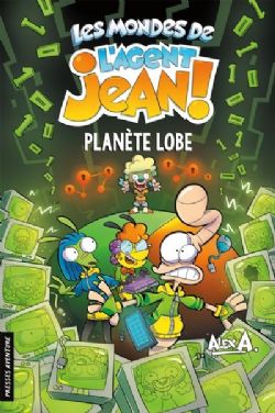 L'AGENT JEAN ! -  PLANÈTE LOBE - TP (FRENCH V.) -  LES MONDES DE L'AGENT JEAN ! 01
