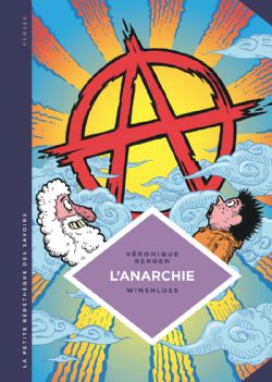 L'ANARCHIE - THÉORIES ET PRATIQUES LIBERTAIRES