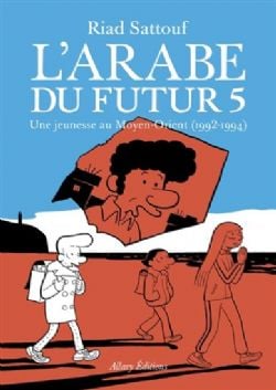 L'ARABE DU FUTUR -  UNE JEUNESSE AU MOYEN-ORIENT (1992-1994) (FRENCH V.) 05