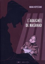 L'ARAIGNEE DE MASHHAD