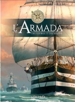 L'ARMADA -  DES NAVIRES ET DES MARINS