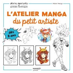 L'ATELIER MANGA DU PETIT ARTISTE -  (FRENCH V.)