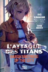L'ATTAQUE DES TITANS -  HARSH MISTRESS OF THE CITY -NOVEL- (FRENCH V.)