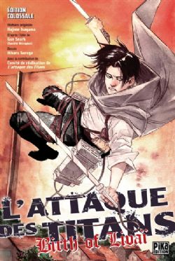 L'ATTAQUE DES TITANS -  ÉDITION COLOSSALE (FRENCH V.) -  BIRTH OF LIVAÏ
