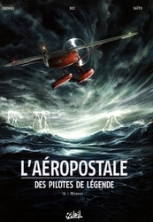 L'AÉROPOSTALE DES PILOTES DE LÉGENDE -  MERMOZ - BOOK I (FRENCH V.) 02