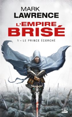 L'EMPIRE BRISÉ -  LE PRINCE ÉCORCHÉ 01