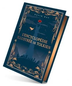 L'ENCYCLOPÉDIE ILLUSTRÉE DE TOLKIEN -  COLLECTOR EDITION (FRENCH V.)