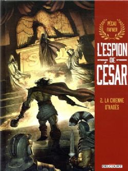 L'ESPION DE CÉSAR -  LA CHIENNE D'HADÈS 02