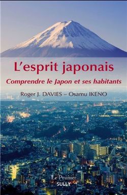 L'ESPRIT JAPONAIS -  COMPRENDRE LE JAPON ET SES HABITANTS (FRENH V.)