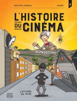 L'HISTOIRE DU CINÉMA EN BD -  L'APOGÉE DU MIME 02