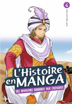 L' HISTOIRE EN MANGA -  DES INVASIONS BARBARES AUX CROISADES (FRENCH V.) 04