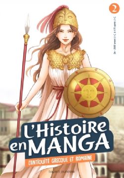 L' HISTOIRE EN MANGA -  L'ANTIQUITÉ GRECQUE ET ROMAINE (FRENCH V.) 02