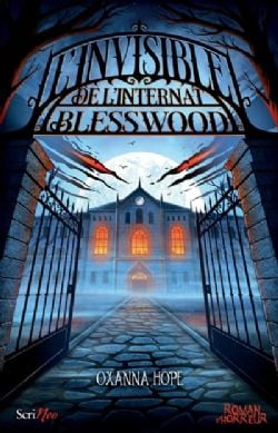 L'INVISIBLE DE L'INTERNAT BLESSWOOD -  (FRENCH V.)