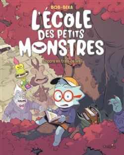 L'ÉCOLE DES PETITS MONSTRES -  ENCORE EN TRAIN DE LIRE ! 02